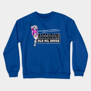 Maccadam's Old Oil House Crewneck Sweatshirt